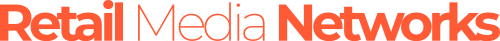 Retail Media Networks